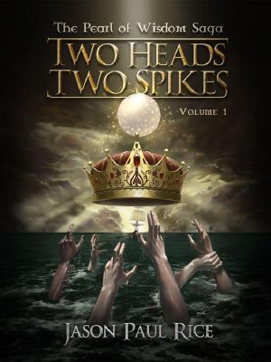 [Pearl of Wisdom Saga 01] • Two Heads Two Spikes